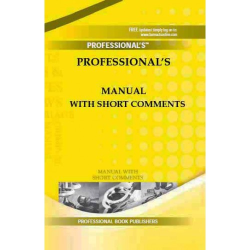Professional's Arms & Explosives Laws Manual With Short Comments [HB]